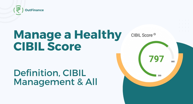 Maintain_Healthy_CIBIL_Score-OutFinance