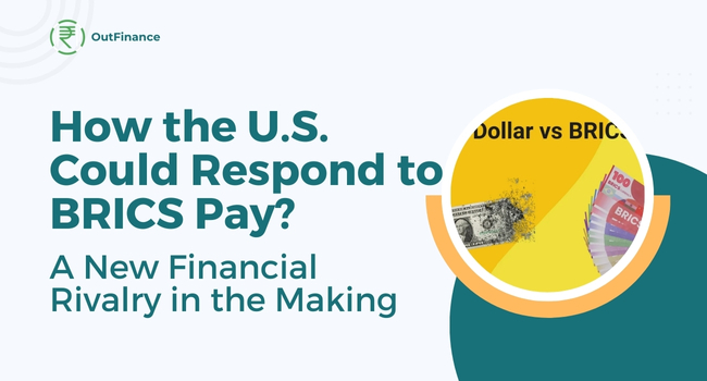 How_the_US_Could_Respond_BRICS-Pay-OutFinance