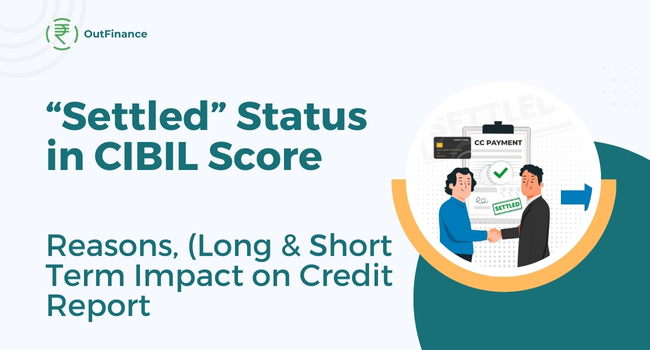 Settled_Status_Impact_on_CIBIL_Score-OutFinance