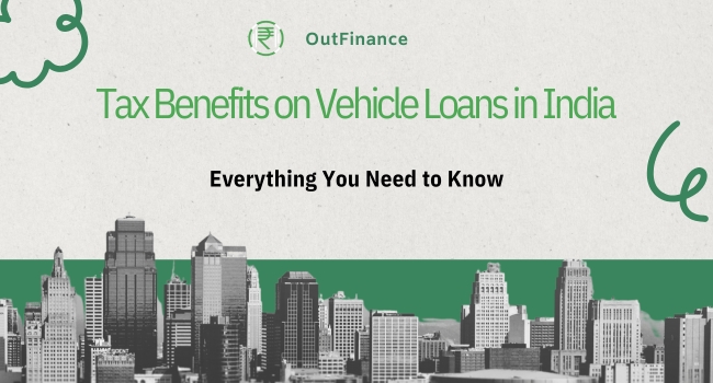 Vehicle_Loan_Tax_Benefit-OutFinance